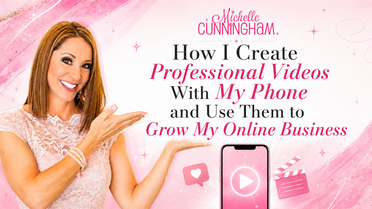 How I Create Professional Videos with My Phone and Use Them to Grow My Online Business article cover